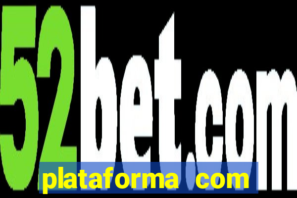 plataforma com conta demo fortune tiger